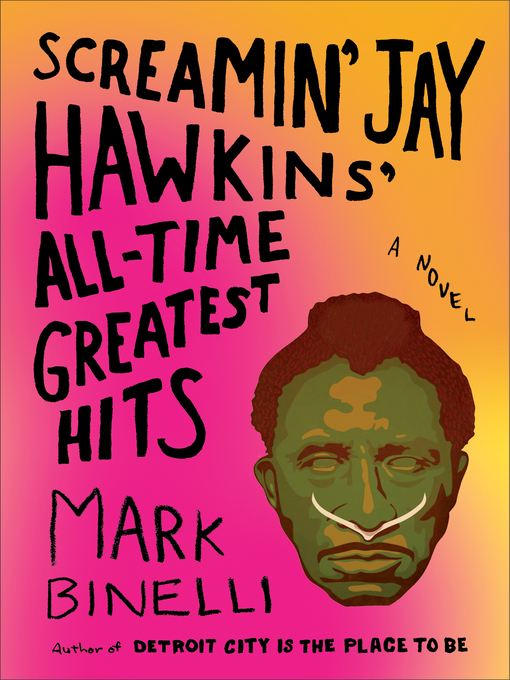 Title details for Screamin' Jay Hawkins' All-Time Greatest Hits by Mark Binelli - Wait list